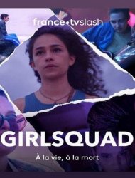 Girlsquad SAISON 1