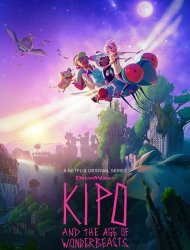 Kipo et l'âge de Animonstres SAISON 1