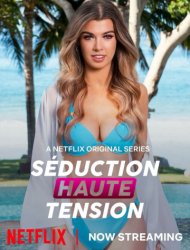 Séduction Haute Tension SAISON 1