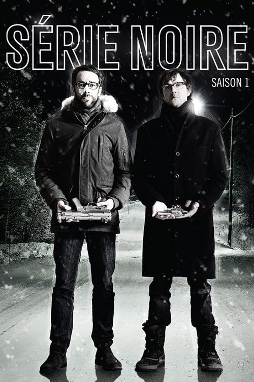 Série noire SAISON 2