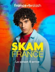 SKAM France SAISON 8