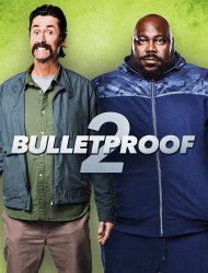 Bulletproof 2