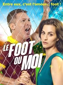 Le Foot ou moi