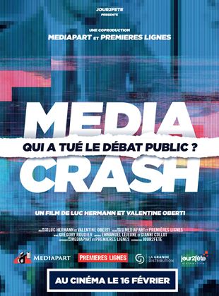 Media Crash - qui a tué le débat public ?