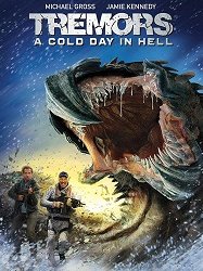 Tremors 6: A Cold Day In Hell