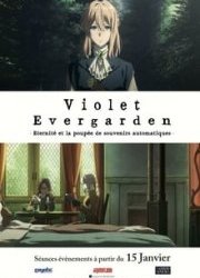 Violet Evergarden : Eternité et la poupée de souvenirs automatiques